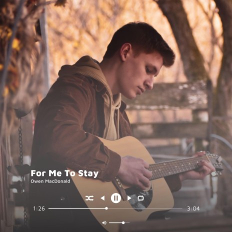 For me To Stay | Boomplay Music