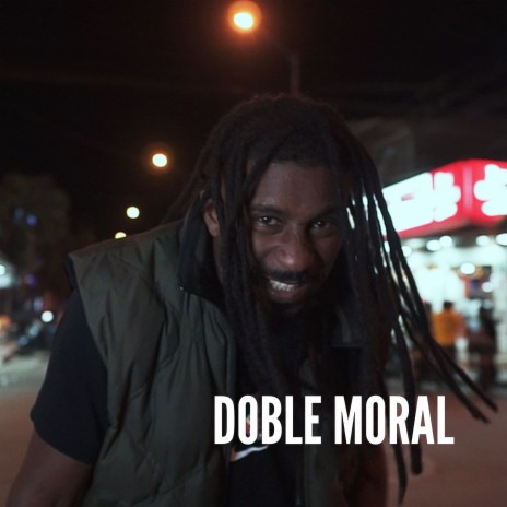 Doble Moral | Boomplay Music