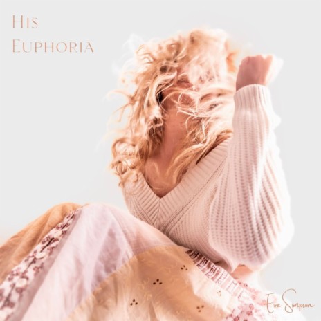 His Euphoria | Boomplay Music