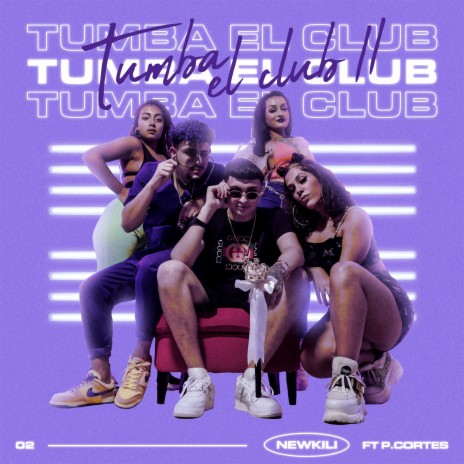 Tumba el club 2 ft. P.Cortes | Boomplay Music