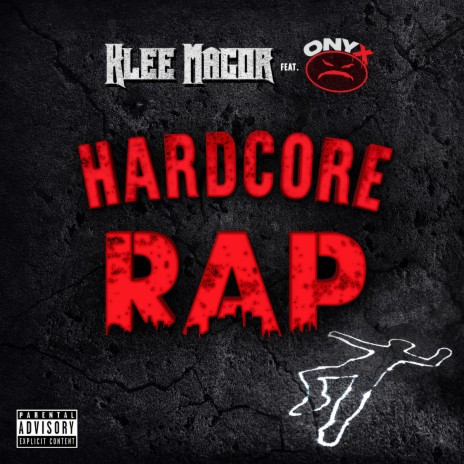 Hardcore Rap ft. Onyx, Sticky Fingaz & Fredro Starr | Boomplay Music