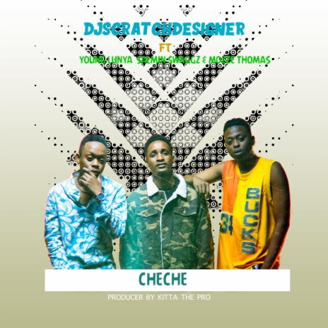 Cheche ft. Young Lunya, Salmin Swagz & Mozze Thomas | Boomplay Music