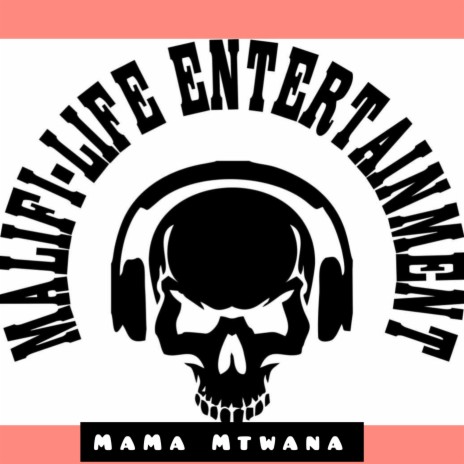 MaMa Mtwana ft. DaLinzo & Loon-G S4K | Boomplay Music