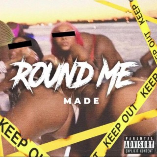 Round Me lyrics | Boomplay Music