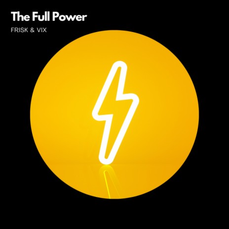 The Full Power (Original Radio Edit) ft. Vix