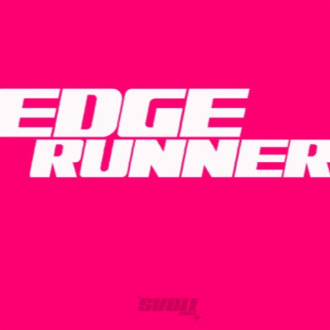 EDGE RUNNER | Boomplay Music