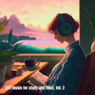 LoFi music for study and relax, Vol. 2