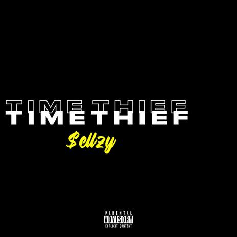 TIME THIEF | Boomplay Music