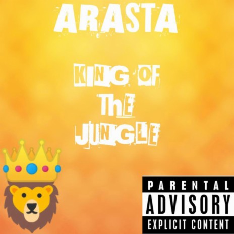 King Of The Jungle ft. ARASTA | Boomplay Music