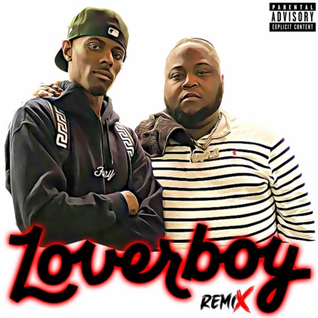 LOVERBOY REMIX ft. T-RELL | Boomplay Music