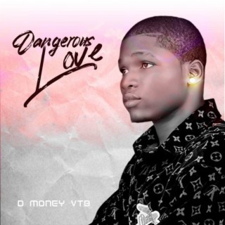 Dangerous Love lyrics | Boomplay Music