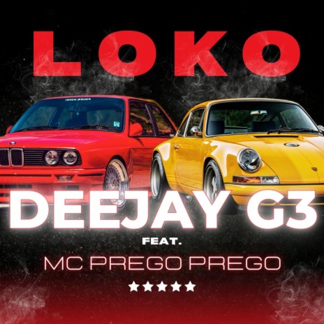 Loko ft. Mc Prego Prego | Boomplay Music