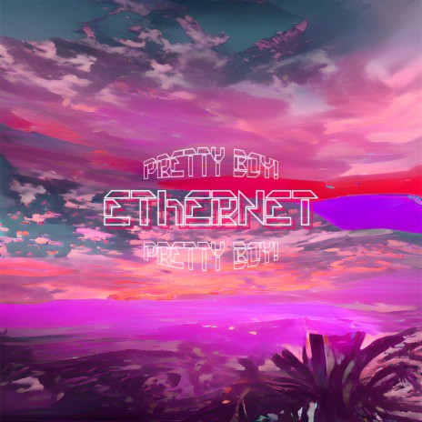 Ethernet | Boomplay Music