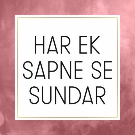 Har Ek Sapne Se Sundar ft. Kavita Raam | Boomplay Music