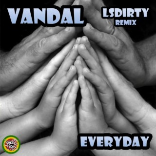 Everyday (LsDirty Remix)