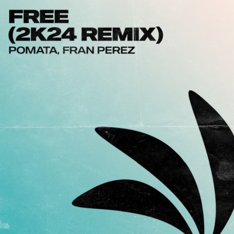 Free (2K24 Radio Remix) ft. Fran perez