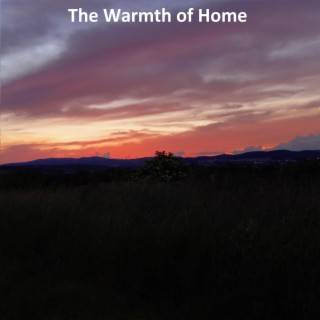 The Warmth of Home