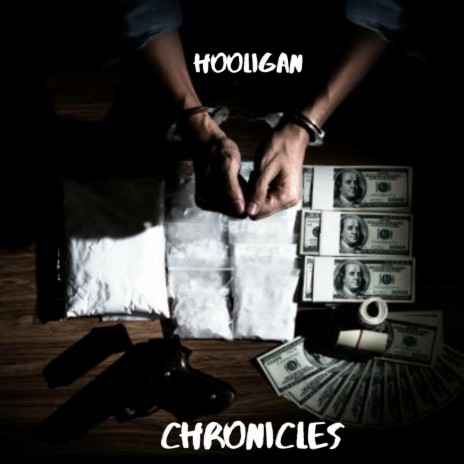 Hooligan Chronicles | Boomplay Music