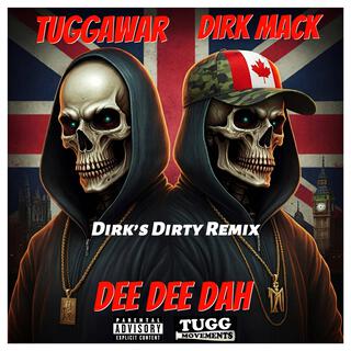 Dee Dee Dah (Dirk's Dirty DnB Remix)