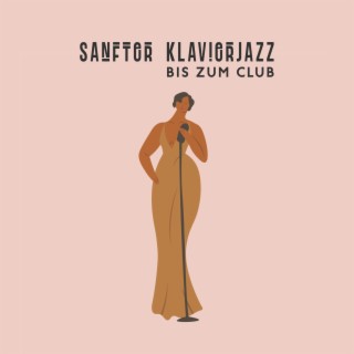 Sanfter Klavierjazz bis Zum Club – Bar-Hintergrund für Bohema, Klaviermusik, Sinnliches Klavier, Sanfte Jazzmusik