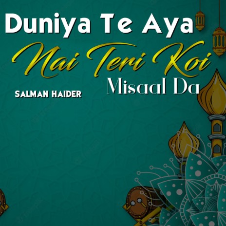 Duniya Te Aya Nai Teri Koi Misaal Da | Boomplay Music