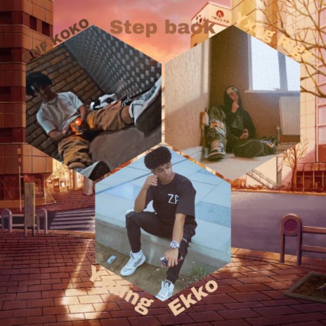 Step back ft. Yxng Rigz & Young Ekko | Boomplay Music