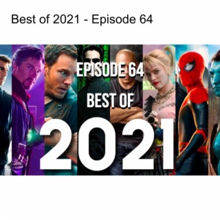 Best of 2021 - Episode 64