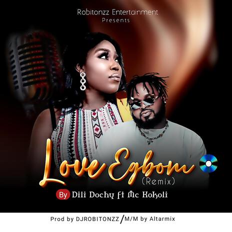 Love Egbom remix ft. Mc Kokoli | Boomplay Music