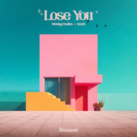 Lose You ft. Aexcit | Boomplay Music