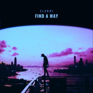 Find a way lyrics | Boomplay Music