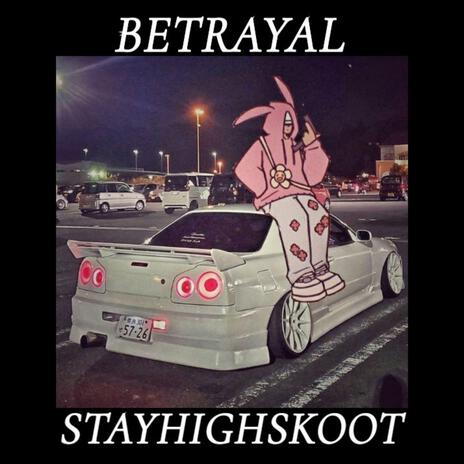 BETRAYAL | Boomplay Music