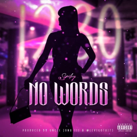 NO WORDS ft. Uncle JoNH III | Boomplay Music