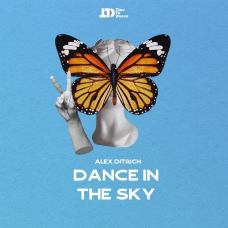 Dance In The Sky | Boomplay Music