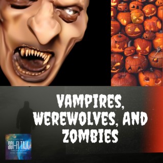 Vampires, Werewolves, And Zombies Creatures Of The Night