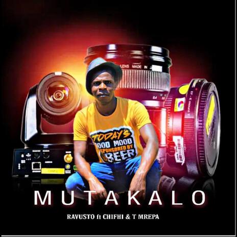 Mutakalo ft. Chifhie & T mrepa | Boomplay Music