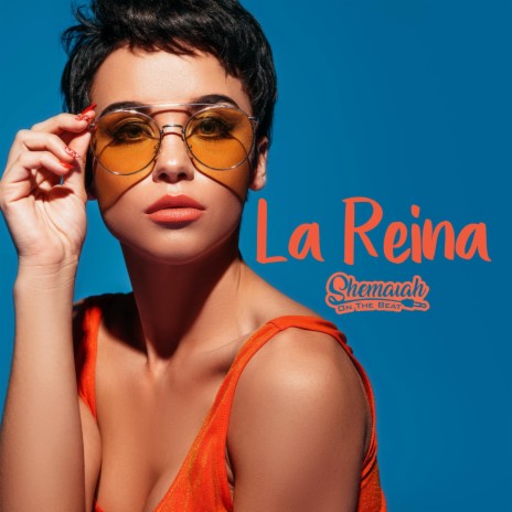 La Reina | Boomplay Music