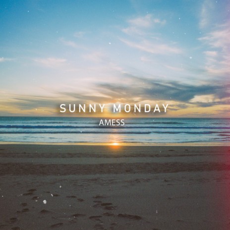 Sunny Monday