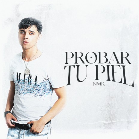 Probar Tu Piel | Boomplay Music