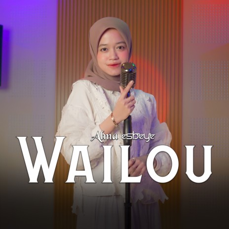 WAILOU | Boomplay Music