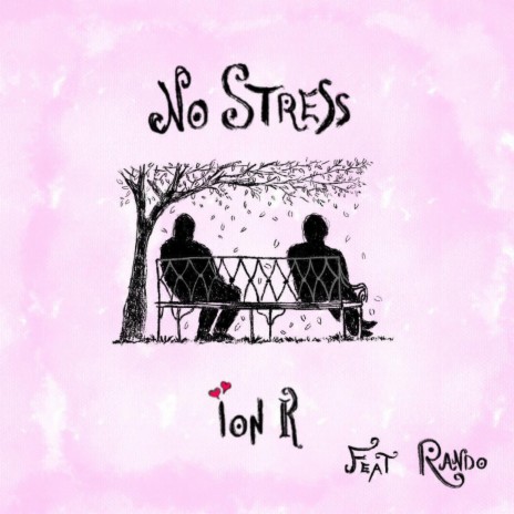 No Stress ft. Rando | Boomplay Music