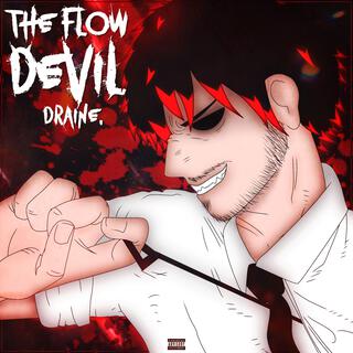 THE FLOW DEVIL