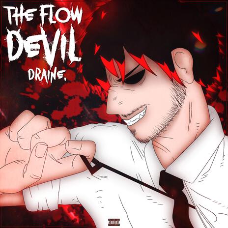 THE FLOW DEVIL | Boomplay Music