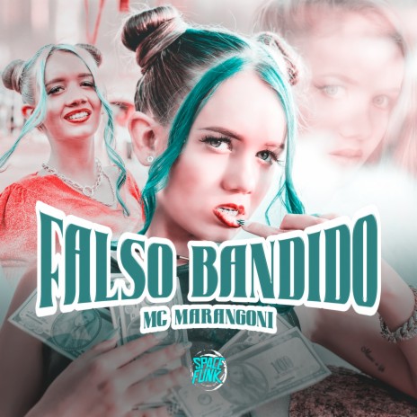 Falso Bandido | Boomplay Music