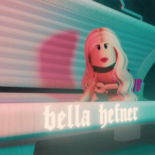 Bella Hefner (It Girl Edition)