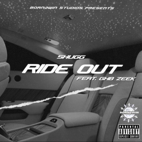 RIDE OUT ft. GHB Zeek