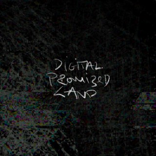 Digital Promised Land