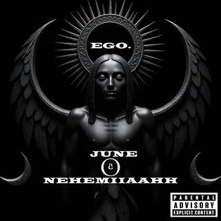 EGO. ft. Nehemiiaahh lyrics | Boomplay Music