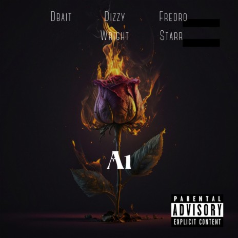 A1 (feat. Dizzy Wright & Fredro Starr)