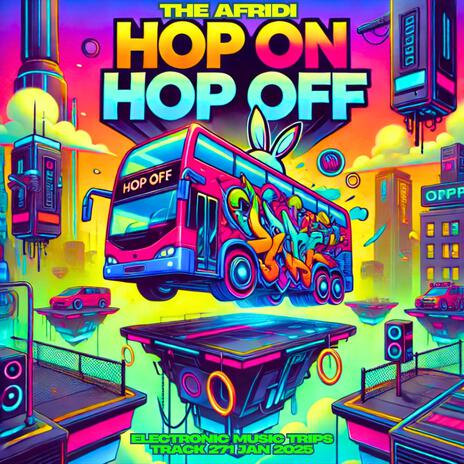 HOP ON HOP OFF | Boomplay Music