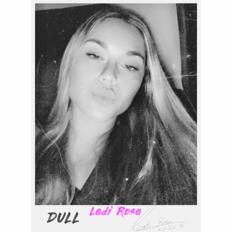 Dull | Boomplay Music